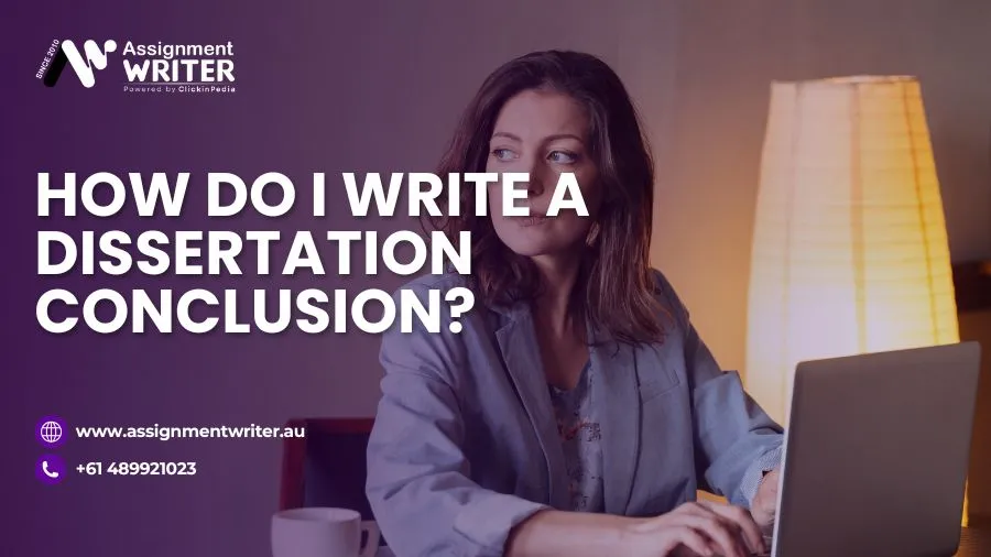 How Do I Write a Dissertation Conclusion?